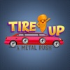 Tire Up: A Metal Rush