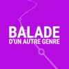 Balade d'un autre genre