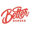 Better Burger