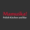 Mamuska Polish Kitchen and Bar