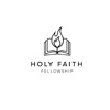 Holy Faith Fellowship