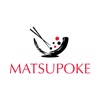 MATSUPOKE Sushi + Bowls