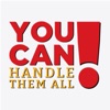 You Can! Handle Them All