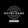 Eternelle Notre-Dame : Secrets