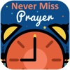 Never Miss Prayer