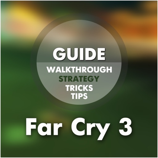 Best Guide for Far Cry 3