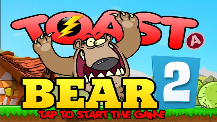 Toast a bear 2