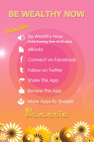 Be Wealthy by Shazzie: A meditation to attract abundance on all levels screenshot 2