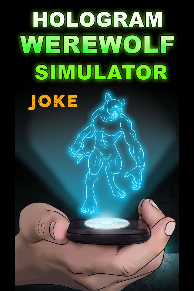 Hologram Werewolf Simulator Joke screenshot 3