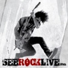 See Rock Live