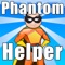 Phantom Helper