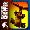 Monster Chopper - A Combat Copter