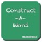 Construct-A-Word (Educator Edition)