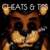 Cheats and Tips: Five Nights at Freddy's Edition