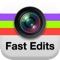 Fast Edits - Make and Create Fast Quick Edit for Your Photos w/ Image Effect & Editing Effects