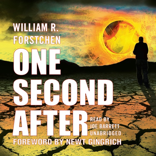 One Second After (by William R. Forstchen) (UNABRIDGED AUDIOBOOK)