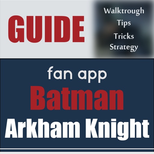Guide & Cheats for Batman Arkham Knight icon