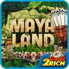 Maya Land