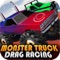 Monster Truck Drag Racing - 3d Car Game