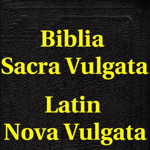 Biblia Sacra Vulgata (Latin Nova Vulgata)