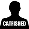 Catfished Ad free