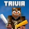 Trivia Pro for Minecraft - Fun challenging questions for the game Minecraft