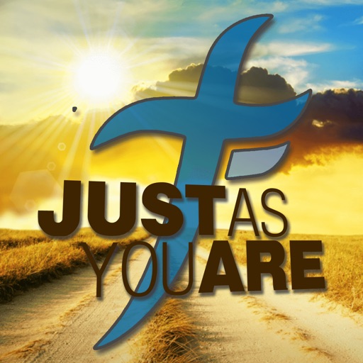 Just As You Are App