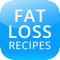 The Fat Loss Recipes App features All of the Best Fat Loss Recipes to help you achieve your health and fitness goals