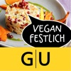 Vegan festlich - vegane Rezepte vom Feinsten