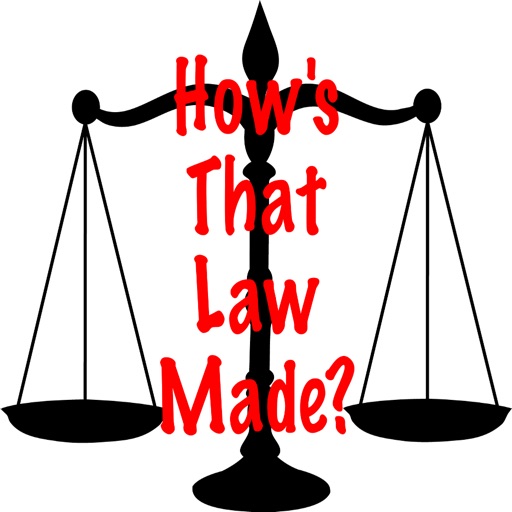 How's That Law Made? iOS App