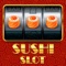 Sushi Slots - Win Big Jackpots with Sushi Slots Game and Get Sushi Slots Party Bonus