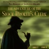 The Adventure of the Stock Broker’s Clerk [by Arthur Conan Doyle]