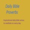 This app delivers wise, thought-provoking biblical proverbs to you every day