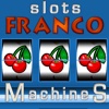 Franco slot Machines Tragaperras Tragamonedas