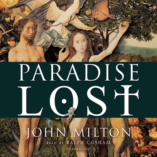 Paradise Lost (by John Milton) (UNABRIDGED AUDIOBOOK)