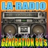 RADIO GÉNÉRATION 80's