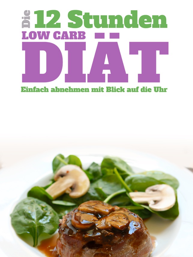 12-Stunden-Low-Carb-Diät - Einfach abnehmen ohne Jo-Jo-Effekt截图