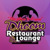 Dhoom Restaurant and Lounge