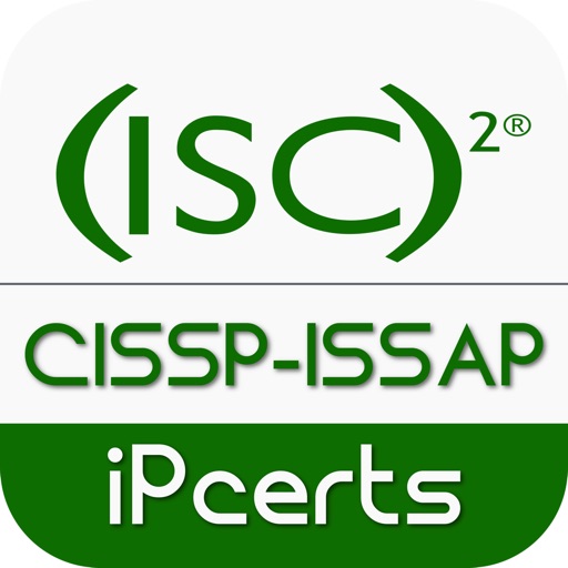 CISSP-ISSAP : Information Systems Security Architecture Professional - Certification App