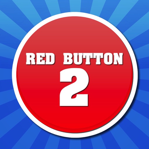 Push The Red Button 2 iOS App