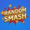 Random Smash