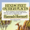 Hinds’ Feet on High Places (by Hannah Hurnard) (UNABRIDGED AUDIOBOOK)
