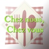 Chez nous, Chez vous