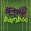 Beyond the Bamboo