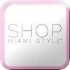 Shop Miami Style