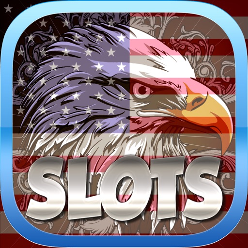 ```` 2015 ```` An American Patriot Golden Slots Winner - FREE Slots Game