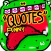 Daily Quotes Inspirational Maker “ Funny Pics ” Smiles Wallpaper Themes Pro