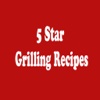5 Star Grilling Recipes