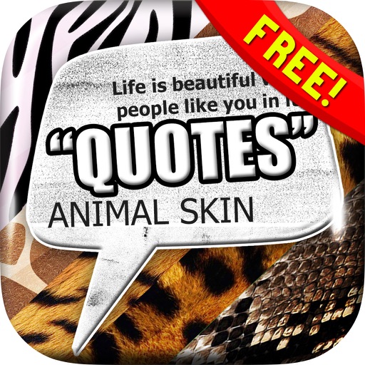 Daily Quotes Inspirational Maker “ Animal Skin ” Fashion Wallpapers Themes Free icon