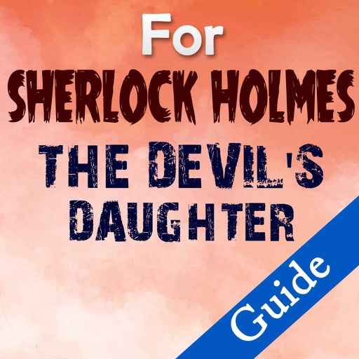 Best Game Guide+ Walkthrough For Sherlock Holmes: The Devil's Daughter icon